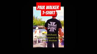 Paul Walker Tshirt West Choppers shorts [upl. by Naashar]