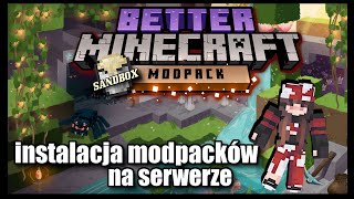 👉 Jak zainstalować MODPACK na SERWERZE w Minecraft  Poradniki Sandbox 2 😉 [upl. by Saval538]