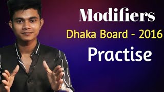 HSC  Modifiers মডিফায়ারসBoard Question Practise Dhaka Board 2016 Exercise with Explanation [upl. by Natty799]