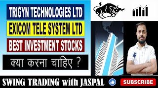 TRIGYN TECHNOLOGIES LTD  EXICOM TELE SYSTEM LTD  BEST STOCKS 2024  BEST STOCKS TO BUY NOW 2024 [upl. by Iram]