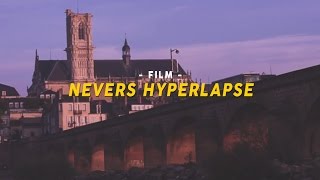 FILM NEVERS HYPERLAPSE  MAGIC LANTERN RAW [upl. by Teodoro765]