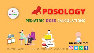 POSOLOGY  Pediatric Dose Calculations  rxpharmedico [upl. by Seligmann]