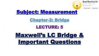 L5  Maxwells LC bridge  Important Questions  Measurement  Hindi  Baat Electrical Ki [upl. by Caritta]