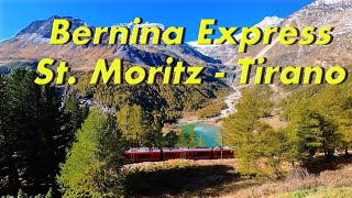 Bernina Express  St Moritz  Alp Grüm  Tirano [upl. by Letch]