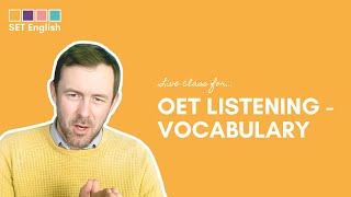 OET Listening  Vocabulary [upl. by Sahc]