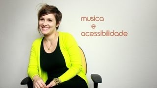 Luiza Caspary  Música e Acessibilidade [upl. by Defant932]