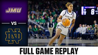 James Madison vs Notre Dame Full Game Replay  202425 ACC Women’s Basketball [upl. by Hamrah]