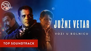 Originalna muzika iz filma quotJužni vetarquot  VOZI U BOLNICU Official Visualizer [upl. by Marguerita]