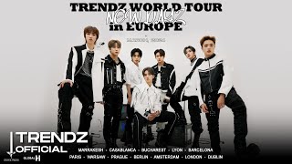 TRENDZ트렌드지 WORLD TOUR NEW DAYZ in EUROPE Ticket Open [upl. by Ennahgem]