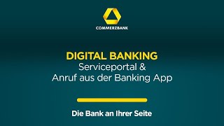 Commerzbank Digital Banking  Unser Serviceportal amp die Vorteile des Anrufs aus unserer Banking App [upl. by Griffy697]