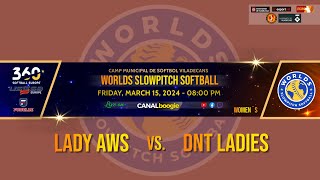 WSS 2024 12P  LADY AWS Vs DNT LADIES  0800 PM [upl. by Rosa]