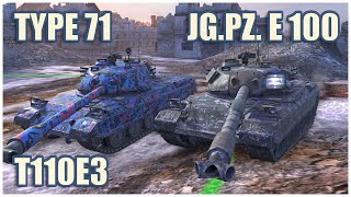 Type 71 T110E3 amp JgPz E 100 • WoT Blitz Gameplay [upl. by Caplan55]