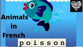 LEARN FRENCH ANIMALS in French Vocabulary for Kids  LES ANIMAUX EN FRANCAIS  Animales en Frances [upl. by Sucul]