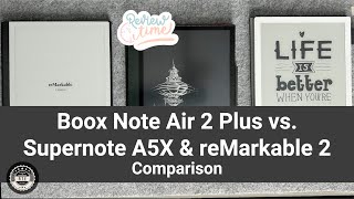 Whos Winning the Tablet Showdown Boox Note Air 2 Plus Supernote A5X reMarkable 2 [upl. by Jerald]