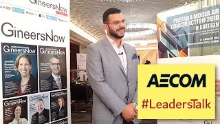 LeadersTalk with AECOM Mohammad Al Ktaishat Digital Project Delivery Lead [upl. by Enylorac]