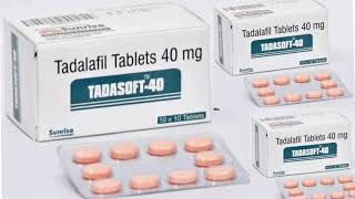 TADASOFT 40 Tablets Tadalafil Tablets 40 mg [upl. by Ruhtracm]