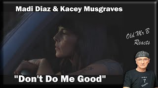 Madi Diaz amp Kacey Musgraves  quotDont Do Me Goodquot Reaction [upl. by Eolhc]