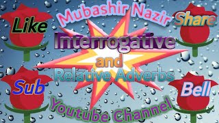 Interrogative and Relative Adverb [upl. by Leachim]