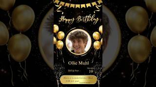 Happy Birthday 🎂 Ollie Muhl ollie happybirthday shorts [upl. by Massingill768]