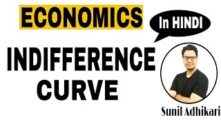 Indifference Curve Analysis  Economics by Sunil Adhikari [upl. by Oicnedurp]