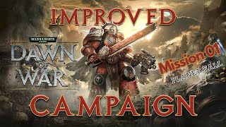 Dawn of War  Improved Campaign Missions  Mission 01 Planet Fall  Insane Difficulty [upl. by Idnac]