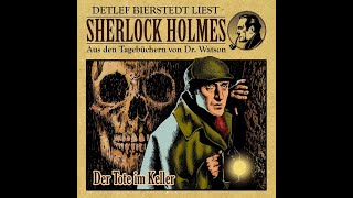 Der Tote im Keller Hörbuch Sherlock Holmes [upl. by Marvin]