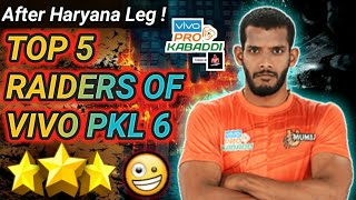 Vivo Prokabaddi 2018 Top 5 Raiders after Tamil and Haryana leg [upl. by Latty]