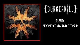 Burgerkill  Beyond Coma and Despair [upl. by Isabelle]