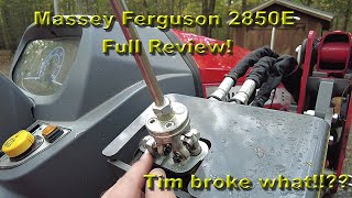 Massey Ferguson 2850E Review The Good the Bad amp the Ugly [upl. by Daryl]