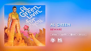 Al Green  Beware Official Audio [upl. by Ahsote655]