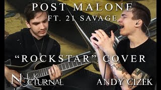 Post Malone quotRockstarquot METAL COVER Andy Cizek amp Nik Nocturnal [upl. by Attela944]