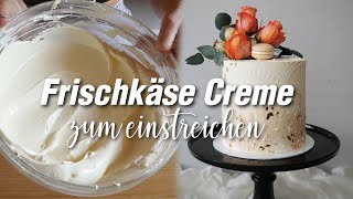 😊Frischkäse Creme zum einstreichen von Torten  ohne Butter [upl. by Mcclimans66]