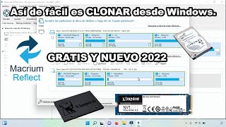 Clonar de Discos Duros y SSD desde Windows con Macrium Reflect😎 versión FREE ¡NUEVO 2022 EN ESPAÑOL [upl. by Imogene]