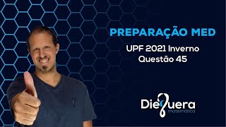 UPF 20211 Prova A  Questão 45 [upl. by Lussi]