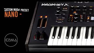 Prophet X demo  NANO  custom made preset by CO5MA [upl. by Meter]