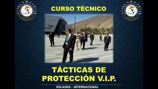 CURSO TÁCTICAS DE PROTECCIÓN VIP  Catp Marco Heredia [upl. by Artapoelc]