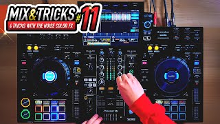 4 Tricks w the Noise Color FX  Mix amp Tricks 11 w XDJRX3 [upl. by Assirk124]