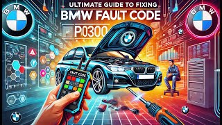 Ultimate Guide To BMW P0300 Misfire Diagnosis [upl. by Niawtna]