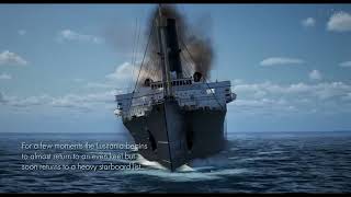 Lusitania Sinks in REAL TIME  18 Minutes of Terror SCORED [upl. by Nattirb]