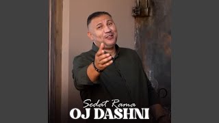 Oj dashni [upl. by Yelda]