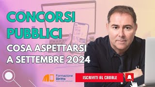 Concorsi pubblici cosa aspettarsi a settembre 2024 [upl. by Dinin]