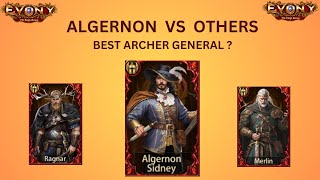 Evony  Detailed Comparison of New Archer GeneralAlgernon VS Others [upl. by Ara]