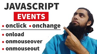 07 🔥What is an Event in JavaScript  onclick onchange onmouseover onmouseout onload How to Use [upl. by Harve293]