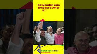 Satyendar Jain Released After 873 Days news delhi [upl. by Wera24]