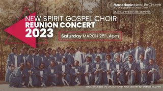 2023 New Spirit Gospel Choir Reunion Concert [upl. by Haidadej]