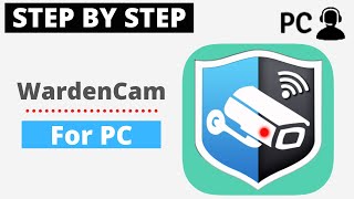 How To Install and Download WardenCam For PC Windows or Mac [upl. by Tisbe]