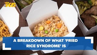 A breakdown of what fried rice syndrome is about HealthLink [upl. by Eatnohs]