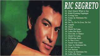 Ric Segreto Greatest Hits  Ric Segreto songs Collection  Filipino Classic [upl. by Sol332]