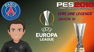 Pes 2016 Vers une legende saison 16 [upl. by Aikin]