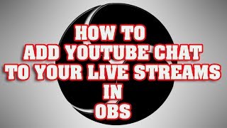 HOW TO ADD YOUTUBE CHAT TO YOUR LIVE STREAMS [upl. by Ynogoham]